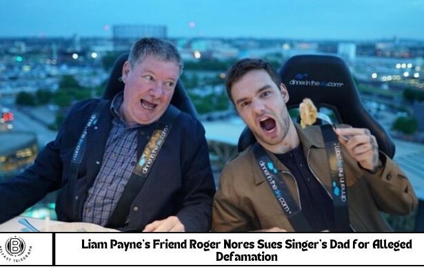 Liam Payne's Friend Roger Nores Sues Singer's Dad for Alleged Defamation
